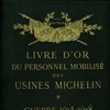 Livre d'or du personnel Michelin 1914 1918